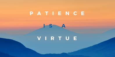 How Patience Leads To A Happy Life